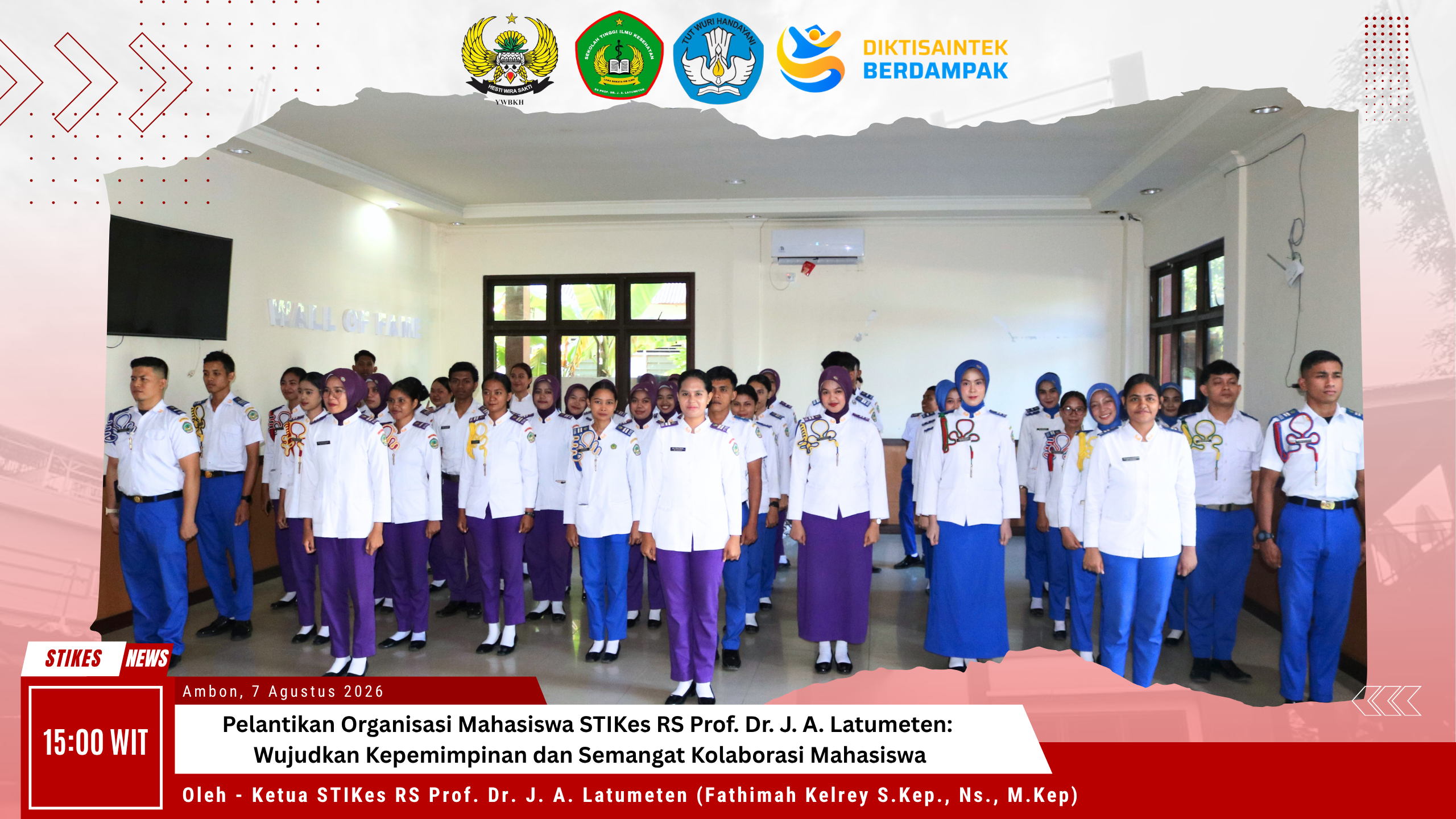 Pelantikan Organisasi Mahasiswa STIKes RS Prof. Dr. J. A. Latumeten: Wujudkan Kepemimpinan dan Semangat Kolaborasi Mahasiswa