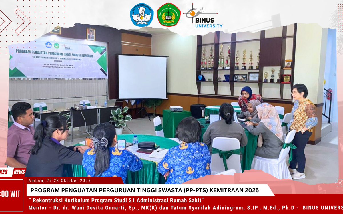 STIKes RS Latumeten berkolaborasi dengan Universitas Bina Nusantara dalam Program Penguatan PTS Kemitraan 2025 tentang 